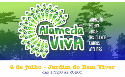 JARDIM DA ALAMEDA RECEBE MAIS UMA EDIÇÃO DO «ALAMEDA VIVA» DEDICADA AO BEM VIVER