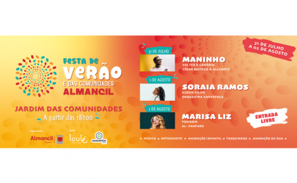 Festa de Verão e das Comunidades de Almancil regressa com grandes concertos, artesanato e gastronomia