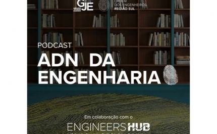 Ordem dos Engenheiros Região Sul lança podcast «ADN da Engenharia» 