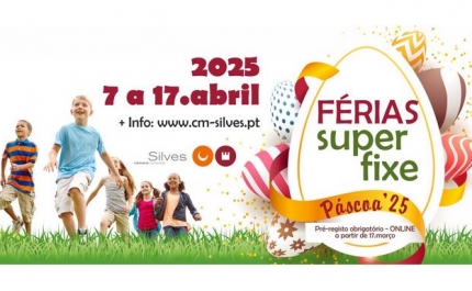 INSCRIÇÕES PARA O PROGRAMA «FÉRIAS SUPER FIXE PÁSCOA 2025» ABREM A 24 DE MARÇO