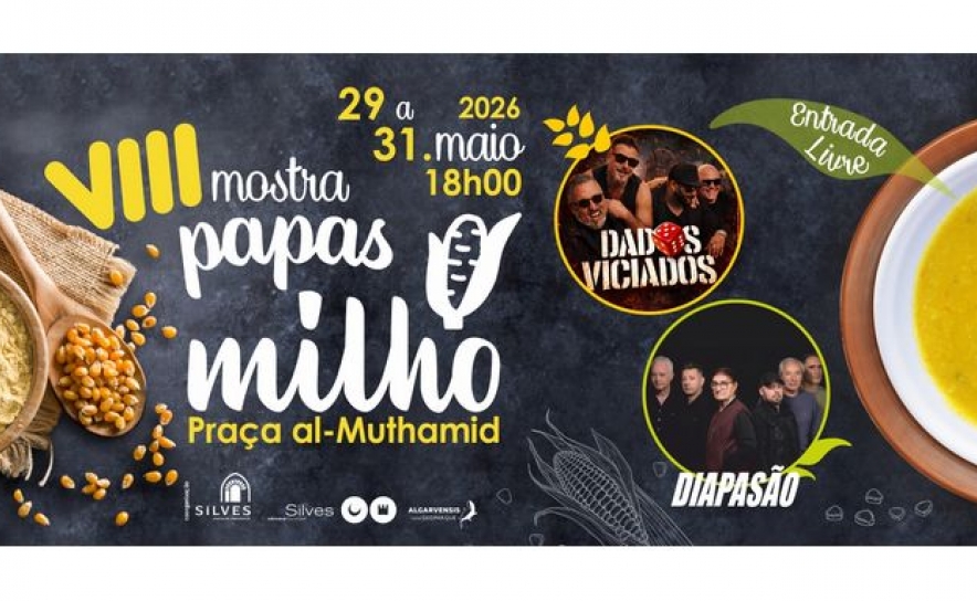 SILVES RECEBE A VIII MOSTRA DE PAPAS DE MILHO DE 29 A 31 DE MAIO