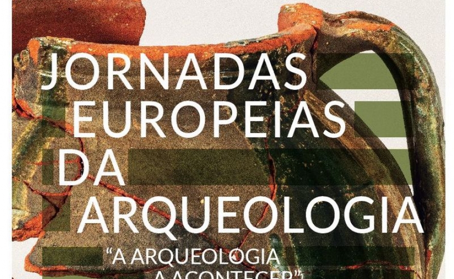 Celebração das Jornadas Europeias da Arqueologia com atividades abertas ao público